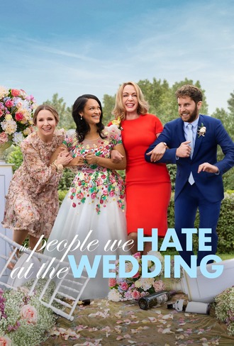 The People We Hate at the Wedding izle