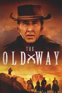 The Old Way izle