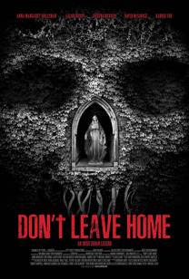 Don’t Leave Home Film izle (2018)