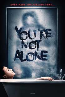 You’re Not Alone izle