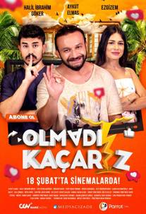 Olmadı Kaçarız izle