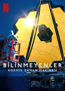 Bilinmeyenler: Kozmik Zaman Makinesi izle